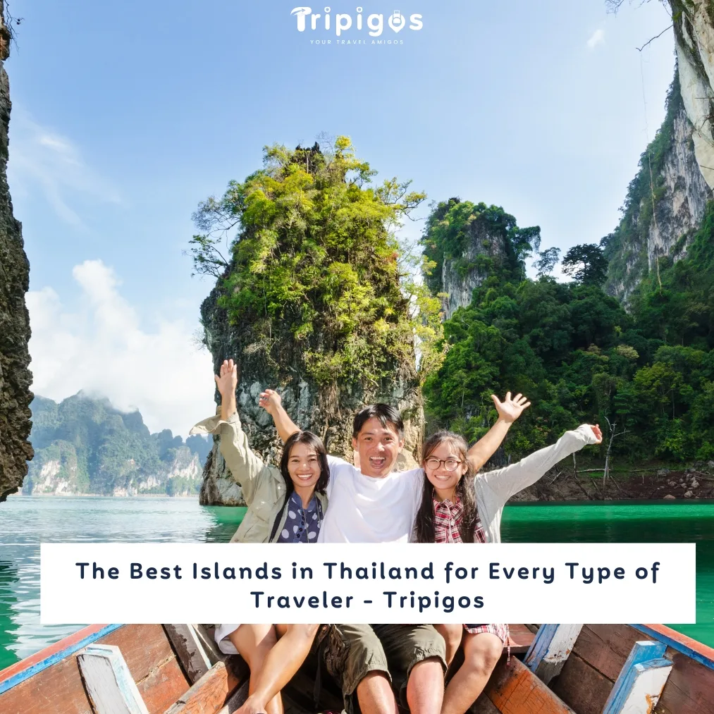 The Best Islands in Thailand for Every Type of Traveler - Tripigos